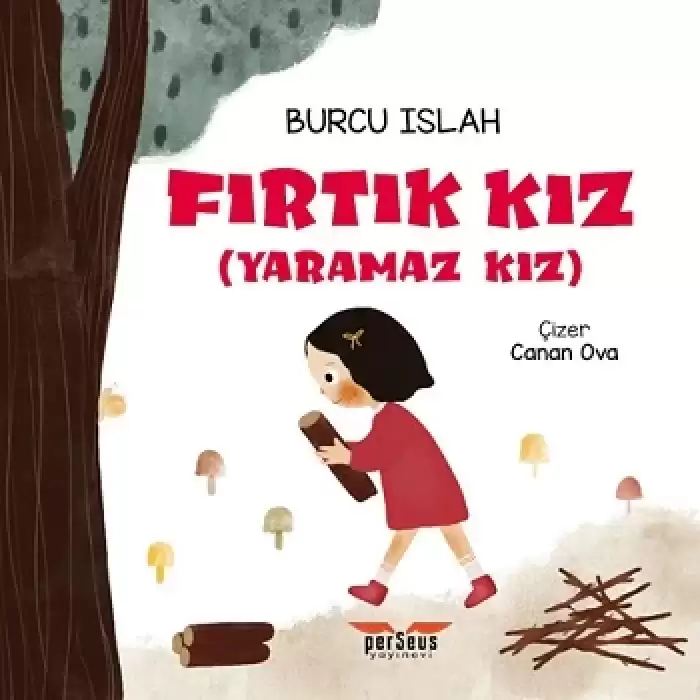 Fırtık Kız (Yaramaz Kız)