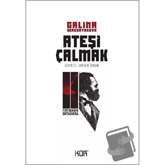 Fırtınanın Ortasında - Ateşi Çalmak 2