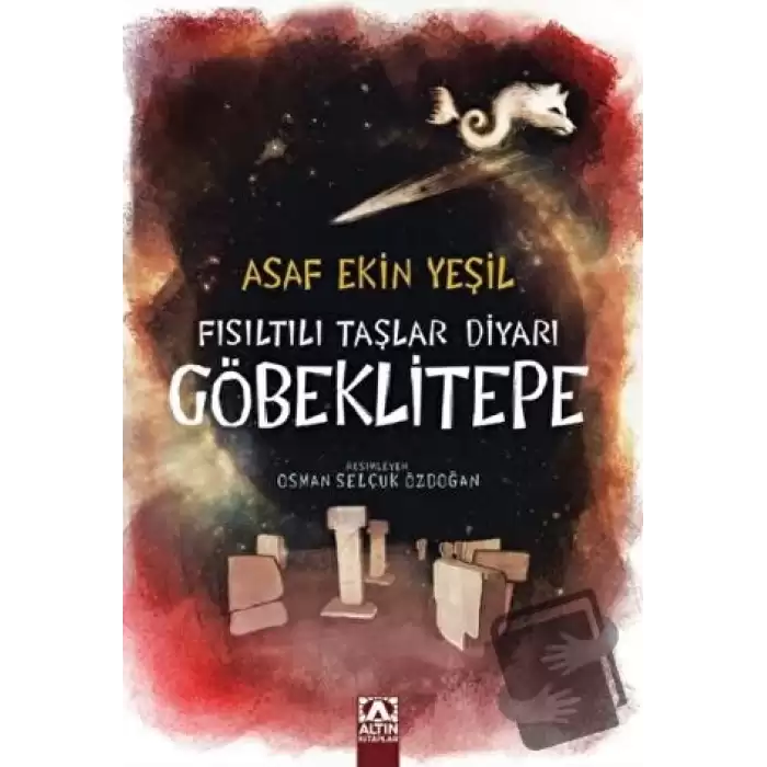 Fısıltılı Taşlar Diyarı Göbeklitepe