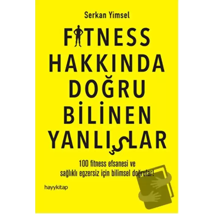 Fitness Hakkında Doğru Bilinen Yanlışlar