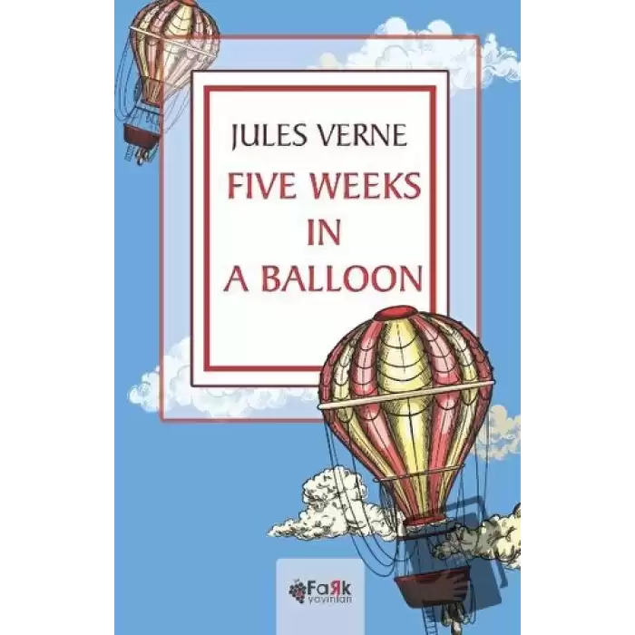 Five Weeks In A Balloon