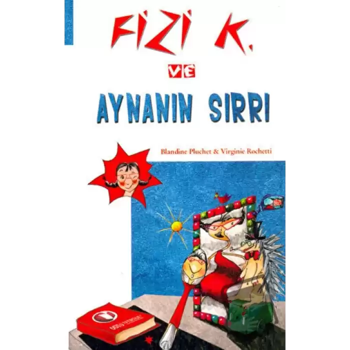 Fizi K ve Aynanın Sırrı