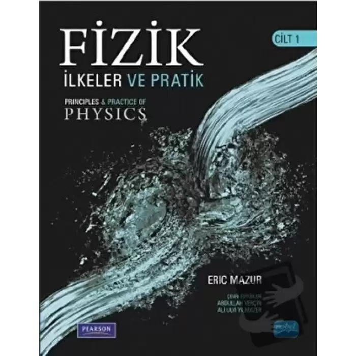 Fizik: İlkeler ve Pratik Cilt 1