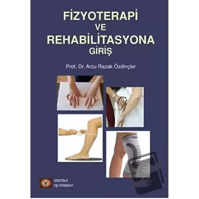 Fizyoterapi ve Rehabilitasyona Giriş