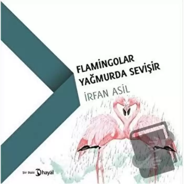 Flamingolar Yağmurda Sevişir