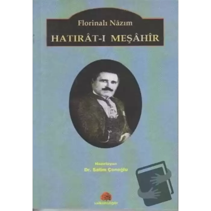 Florinalı Nazım Hatırat-ı Meşahir