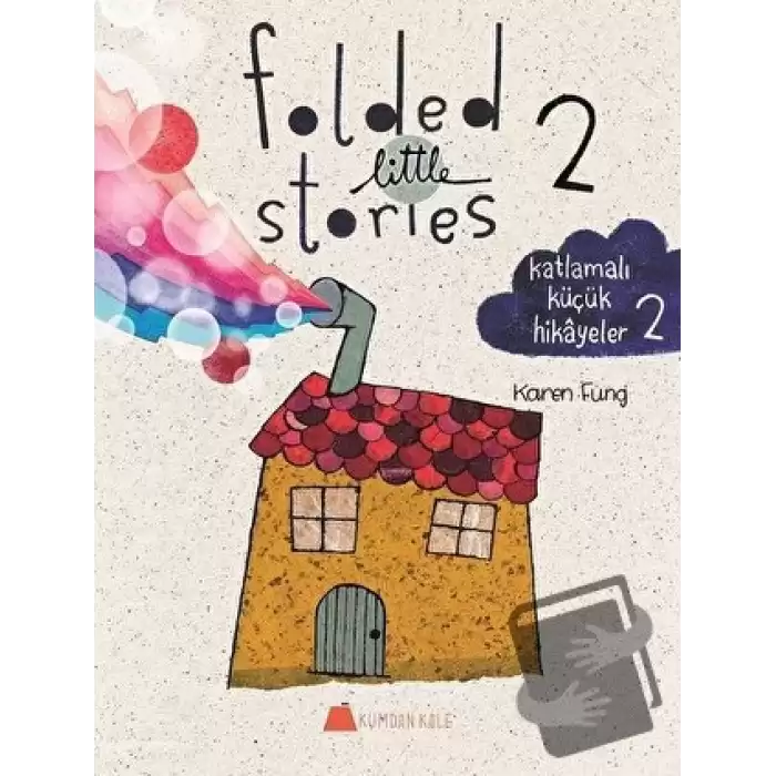 Folded Little Stories 2 – Katlamalı Küçük Hikayeler 2