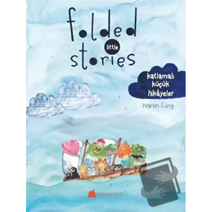 Folded Little Stories - Katlamalı Küçük Hikayeler