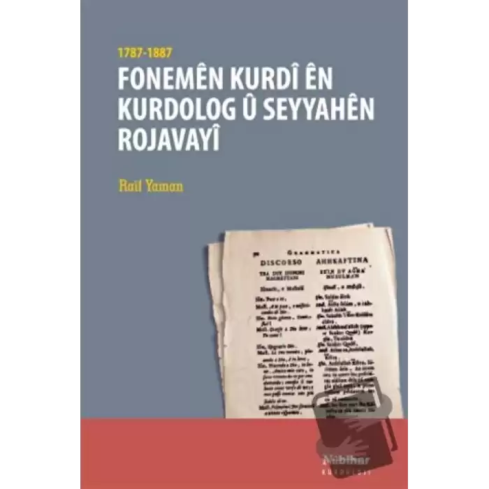 Fonemen Kurdi en Kurdolog u Seyyahen Rojavayi (1787-1887)