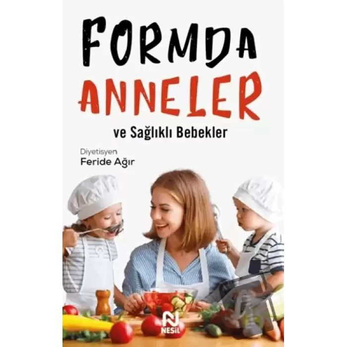 Formda Anneler ve Sağlıklı Bebekler