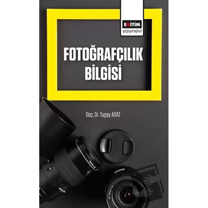 Fotoğrafçılık Bilgisi