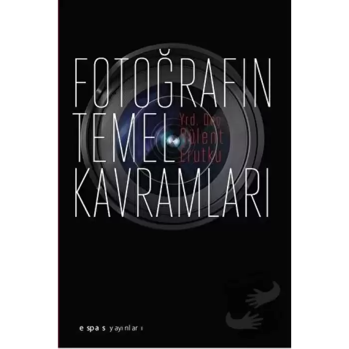 Fotoğrafın Temel Kavramları