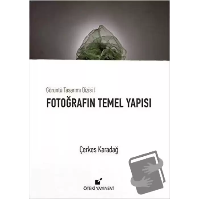 Fotoğrafın Temel Yapısı (Ciltli)