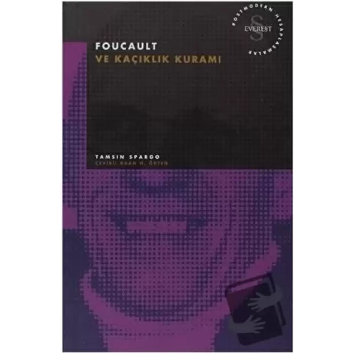 Foucault ve Kaçıklık Kuramı Postmodern Hesaplaşmalar