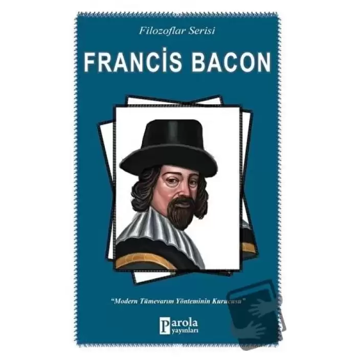 Francis Bacon (Filozoflar Serisi)