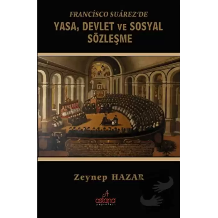 Francisco Suarezde Yasa, Devlet ve Sosyal Sözleşme