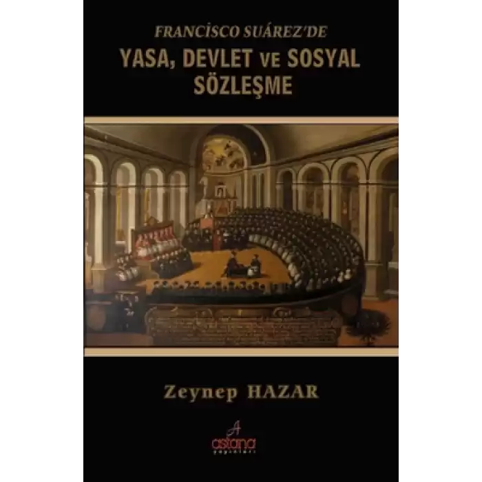 Francisco Suarezde Yasa Devlet Ve Sosyal Sözleşme