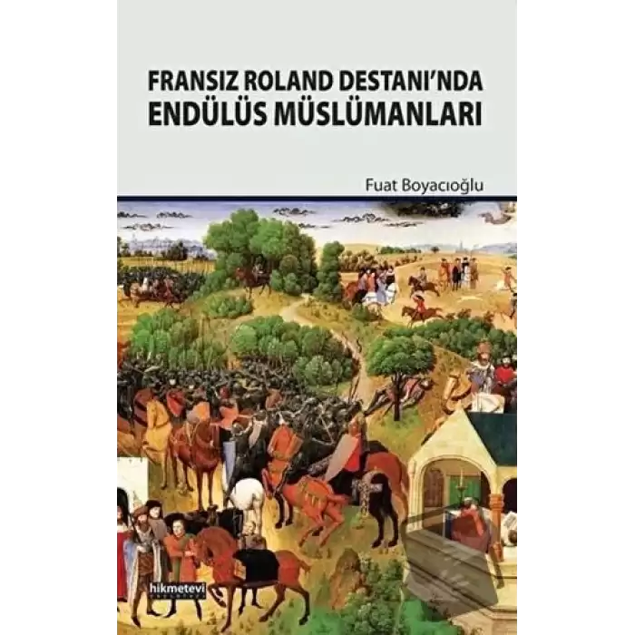 Fransız Roland Destanı’nda Endülüs Müslümanları