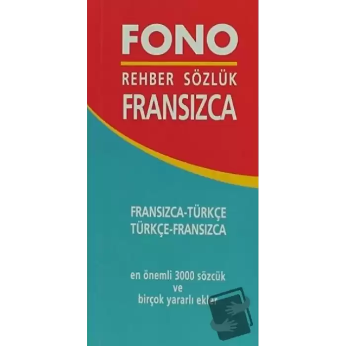 Fransızca / Türkçe – Türkçe / Fransızca Rehber Sözlük