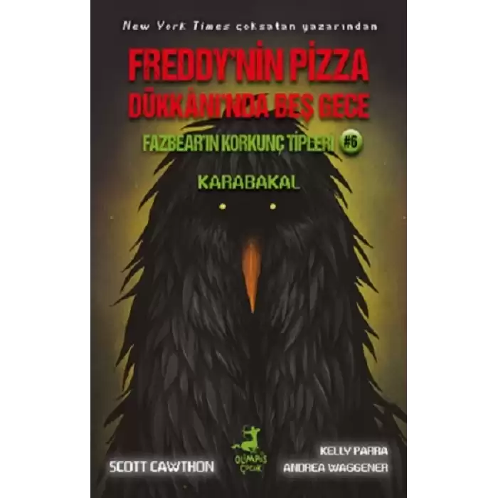 Freddynin Pizza Dükkanında Beş Gece Fazbearın Korkunç Tipleri 6 - Karabakal