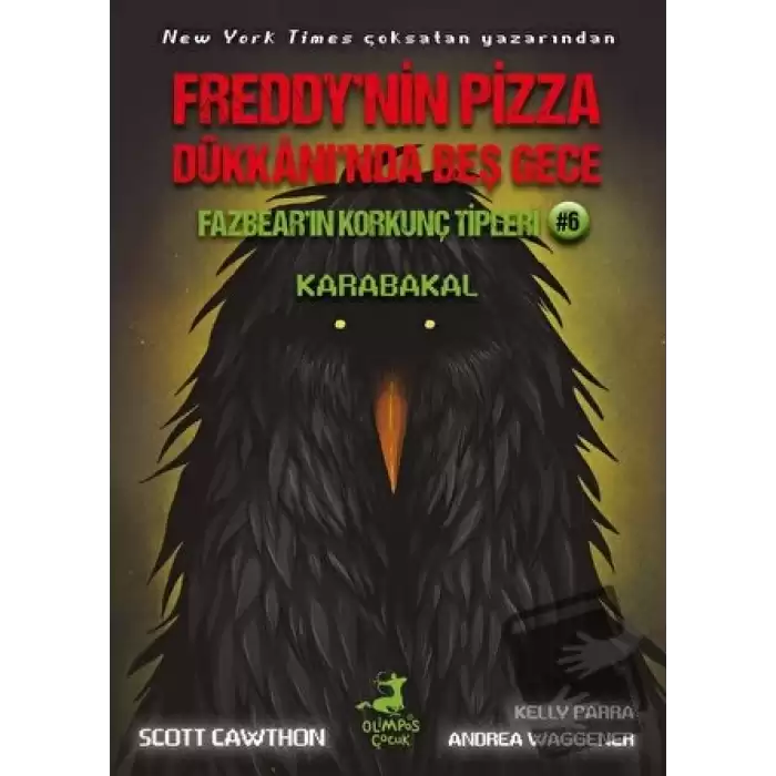 Freddynin Pizza Dükkanında Beş Gece - Fazbearın Korkunç Tipleri: Karabakal