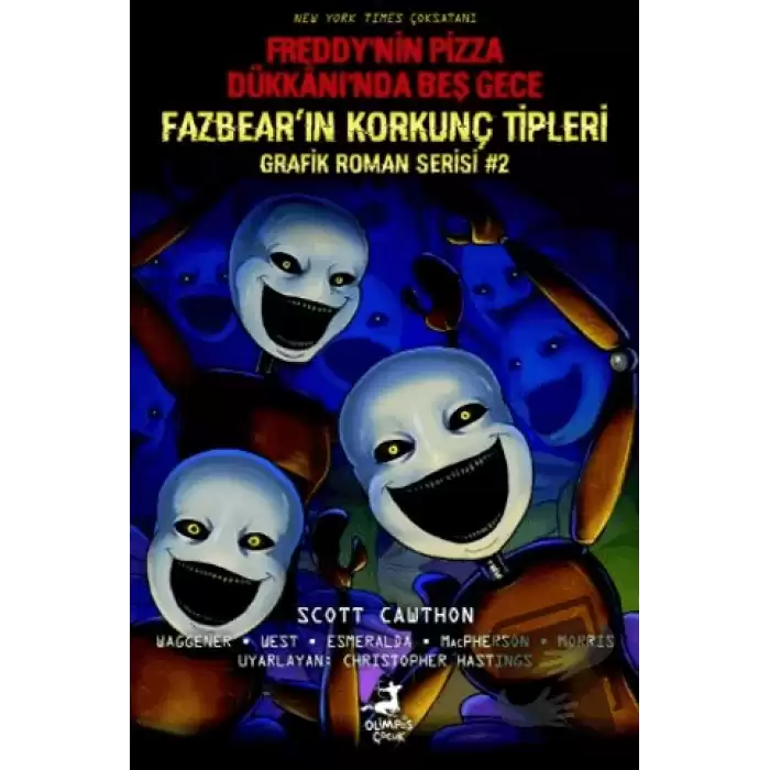 Freddy’nin Pizza Dükkanı’nda Beş Gece: Fazbear’ın Korkunç Tipleri Grafik Roman Serisi #2