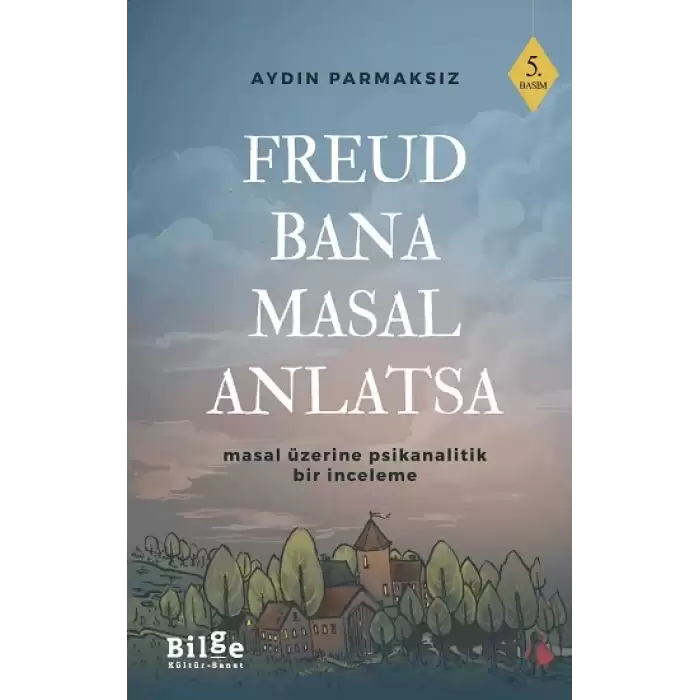 Freud Bana Masal Anlatsa