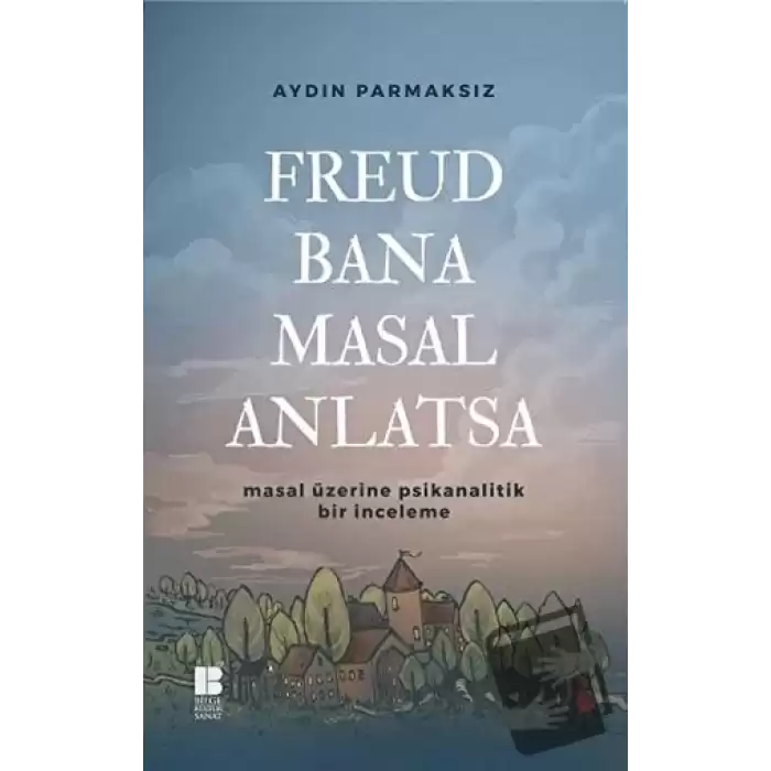 Freud Bana Masal Anlatsa