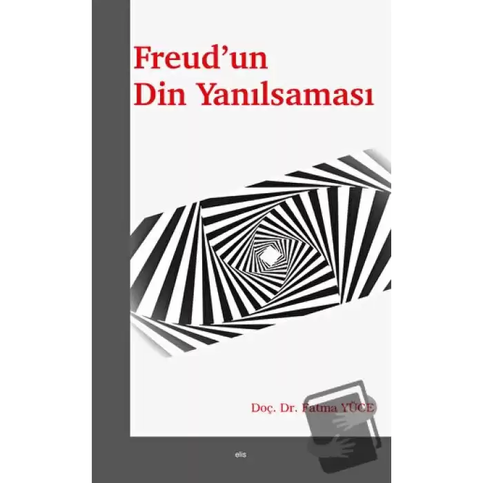 Freud’un Din Yanılsaması