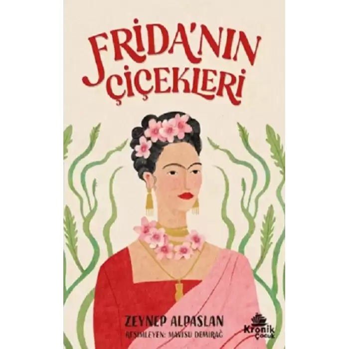 Frida’nın Çiçekleri