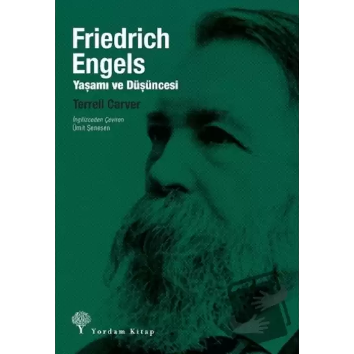 Friedrich Engels: Yaşamı ve Düşüncesi