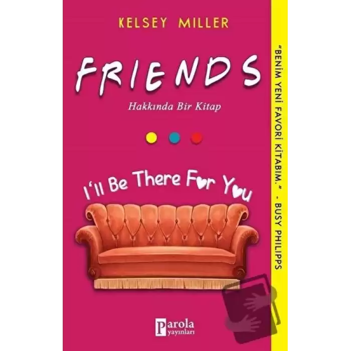 Friends Hakkında Bir Kitap