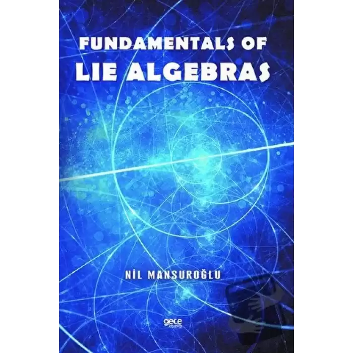 Fundamentals of Lie Algebras