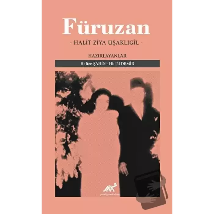 Füruzan - Halit Ziya Uşaklıgil