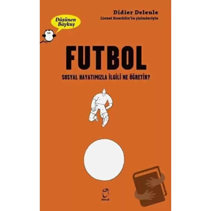 Futbol - Düşünen Baykuş