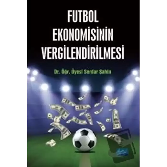 Futbol Ekonomisinin Vergilendirilmesi