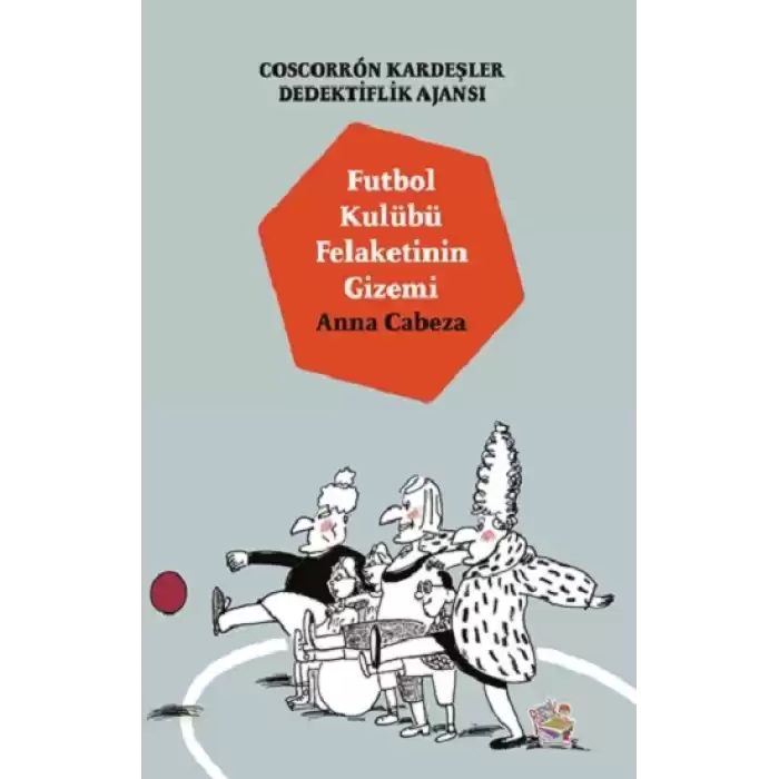 Futbol Kulübü Felaketinin Gizemi - Coscorron Kardeşler Dediktiflik Ajansı