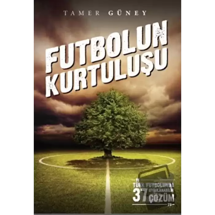 Futbolun Kurtuluşu