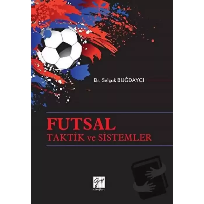 Futsal Taktik ve Sistemler