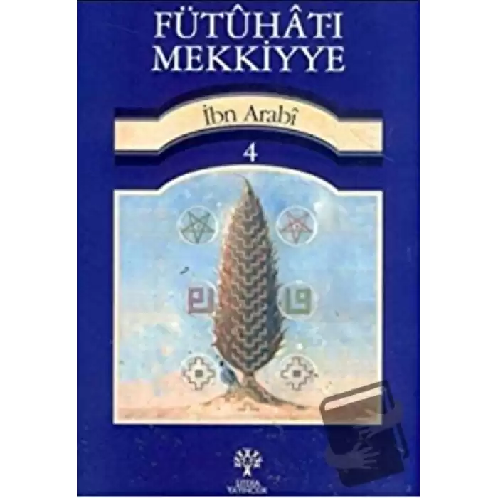 Fütuhat-ı Mekkiyye 4