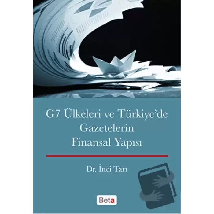 G7 Ülkeleri ve Türkiyede Gazetecilerin Finansal Yapısı