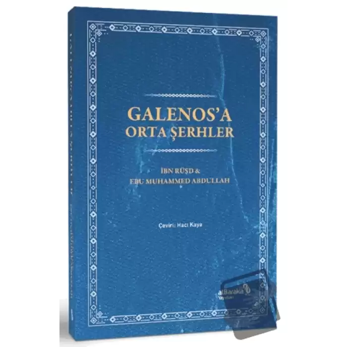 Galenos’a Orta Şerhler