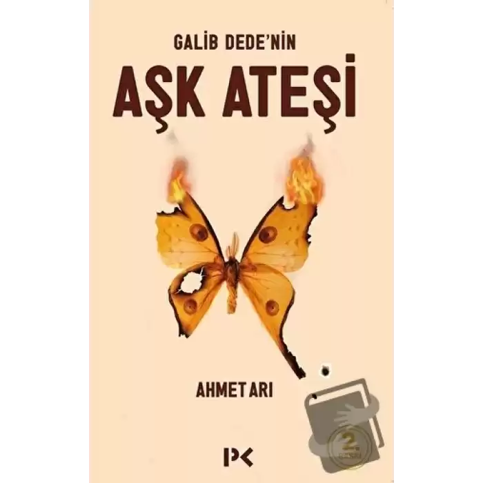 Galib Dede’nin Aşk Ateşi