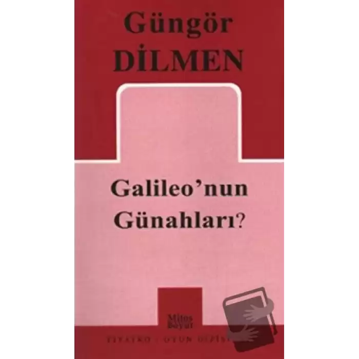 Galileo’nun Günahları?