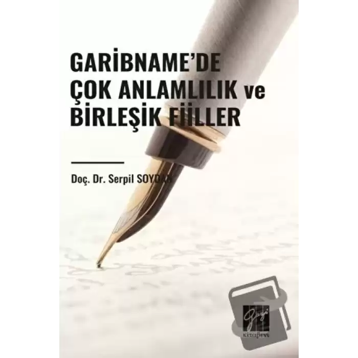 Garibname’de Çok Anlamlılık ve Birleşik Fiiller