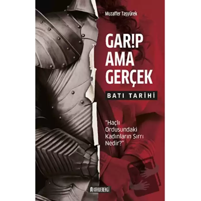 Garip Ama Gerçek - Batı Tarihi