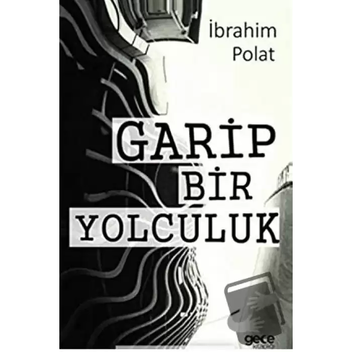 Garip Bir Yolculuk