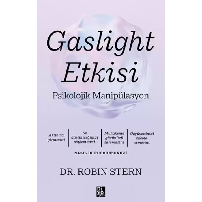 Gaslight Etkisi -Psikolojik Manipülasyon