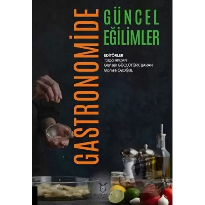 Gastronomide Güncel Eğilimler