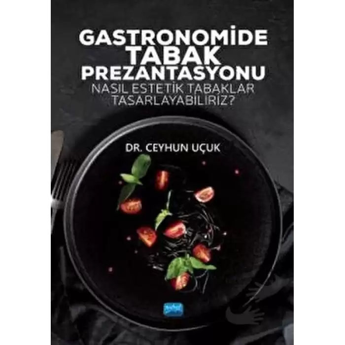 Gastronomide Tabak Prezantasyonu